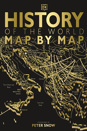 [9780241226148] HISTORY OF THE WORLD MAP BY MAP