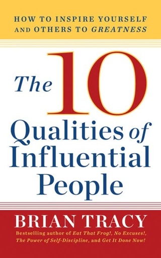 [9781722506346] The 10 Qualities of Influential People