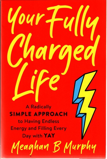 [9780593421444] Your Fully Charged Life