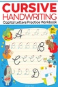 Cursive Handwriting - Capital Letters: Practice Workbook