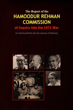 [978984912022] The Report Of The Hamoodur Rehman Commission Of Inquiry Into The 1971 War