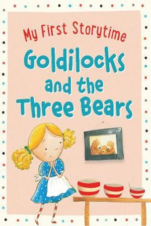 [9781474895194] Goldilocks and the Three Bears