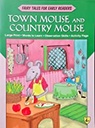 Fairy Tales Early Readers Town Mouse and Country Mouse Fairy Tales Early Readers Town Mouse and Country Mouse