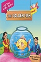 Golden Fish Level 4: Early Start Graded Readers