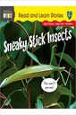 Read & Learn Stories Sneaky Stick Insects