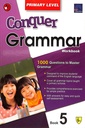 Conquer Grammar Primary Level Workbook 5 Age 9+