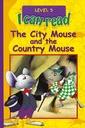 The City Mouse and the Country Mouse Level 3