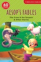 Aesop's Fables The Crow & The Serpent And Other Stories