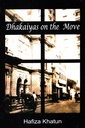 Dhakaiyas on the Move