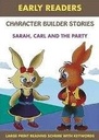 Character Builder Stories Sarah, Carl and The Party