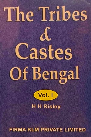 [8171020712] The Tribes & Castes Of Bengal Vol. I & II