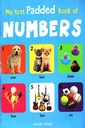 My First Padded Book of Numbers: Early Learning Padded Board Books for Children