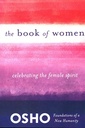 The Book of Women: Celebrating the Female Spirit