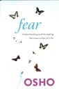 Fear: Understanding and Accepting the Insecurities of Life