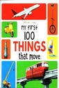 My First 100 Things That Move Picture Book