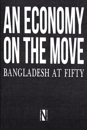 [9789849385370] An Economy on the Move Bangladesh at Fifty