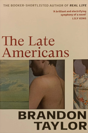 [9781787334441] The Late Americans: from the Booker Prize-shortlisted author of Real Life