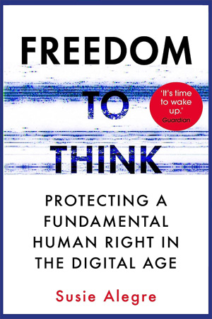 [9781838951559] Freedom to Think: Protecting a Fundamental Human Right in the Digital Age