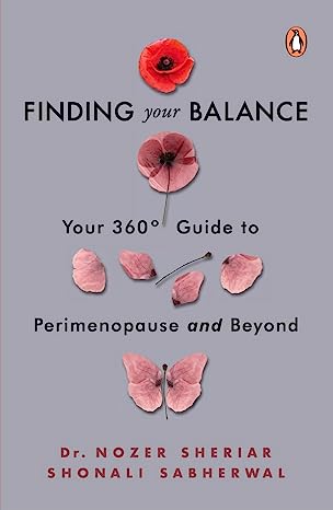 [9780143441786] Finding Your Balance: Your 360° Guide To: Your 360-degree Guide to Perimenopause and Beyond