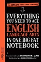 Everything You Need to Ace English Language Arts in One Big Fat Notebook