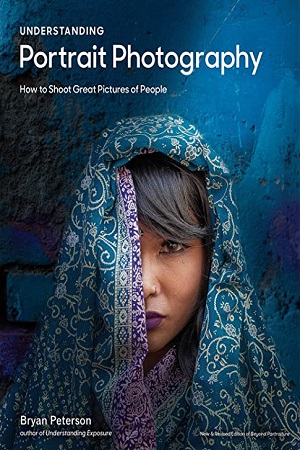 [9780770433130] Understanding Portrait Photography: How to Shoot Great Pictures of People Anywhere