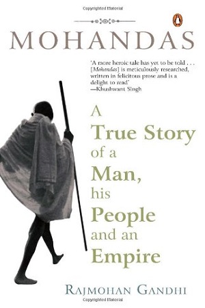 [9780143104117] Mohandas: A True Story of a Man, His People and an Empire