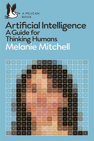 [9780241404836] Artificial Intelligence: A Guide for Thinking Humans