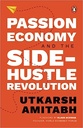 Passion Economy and the Side Hustle Revo