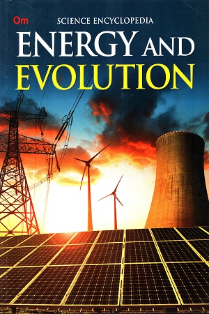 [9789386316837] Science Encyclopedia: Energy And Evolution