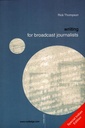 Writing for Broadcast Journalists