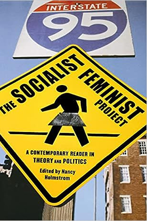 [9789350021699] The Socialist Feminist Project: A Contemporary Reader in Theory and Politics