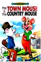 THE TOWN MOUSE & THE COUNTRY MOUSE