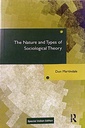 The Nature and Types of Sociological Theory