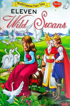[9788131005590] Eleven Wild Swans - World Famous Fairy Tales