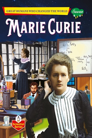 [9789386626349] Marie Curie - Great Humans Who Changed The World
