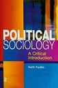 Political Sociology: A Critical Introduction