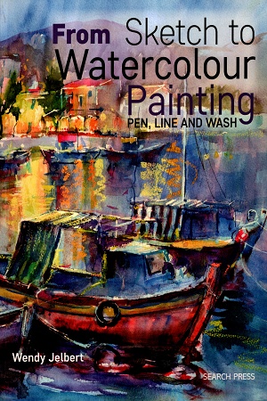 [9781782213062] From Sketch to Watercolour Painting