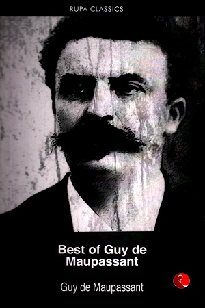 [9788129101297] Best of Guy De Maupassant