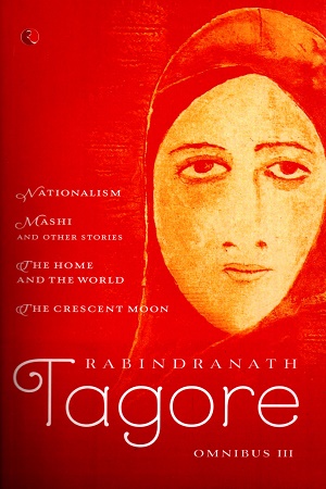 [9788129106377] Rabindranath Tagore Omnibus Vol 3