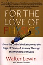 FOR THE LOVE OF PHYSICS