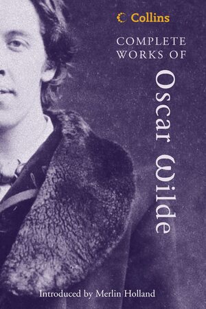 [9780007144365] COMPLETE WORKS OF OSCAR WILDE