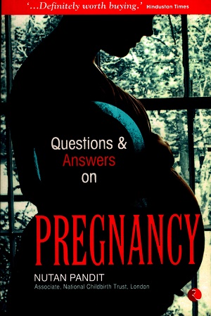 [9788129111104] Questions and Answers on Pregnancy