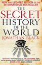 THE SECRET HISTORY OF THE WORLD