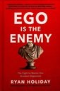 Ego Is the Enemy