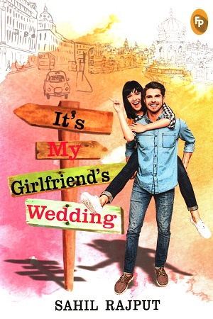 [9789387779570] It's My Girlfriend's Wedding