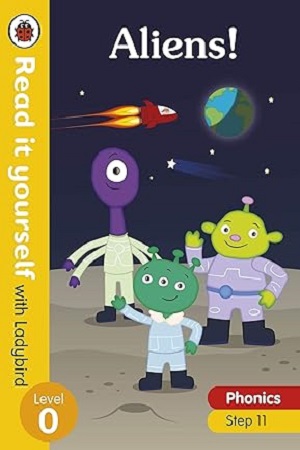 [9780241710609] Aliens! Read it yourself with Ladybird Level 0: Step 11