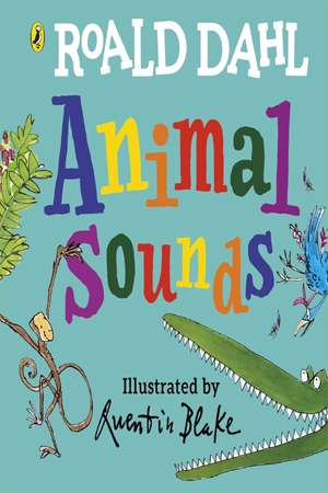 [9780241481509] Roald Dahl: Animal Sounds: A lift-the-flap book