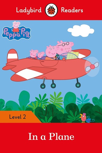 [9780241319451] Peppa Pig: In a Plane - Ladybird Readers Level 2