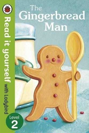 [9780723272892] Read It Yourself the Gingerbread Level 2