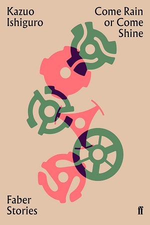 [9780571351749] Come Rain or Come Shine